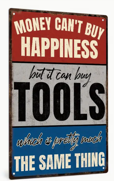 Money Can't Buy Happiness Metal Tin Sign