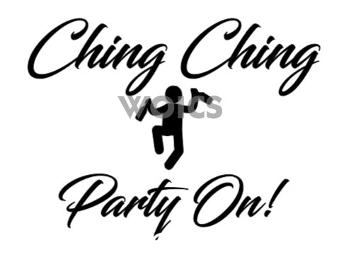 Ching Ching Party On!