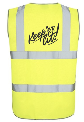 Keep er Lit Hi-Vis